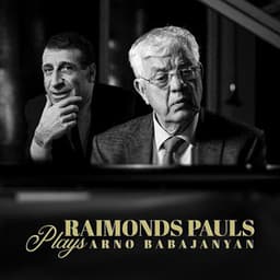 R. Pauls plays A. Babajanyan - Raimonds Pauls