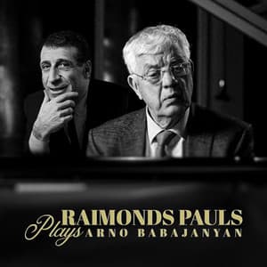 R. Pauls plays A. Babajanyan - Raimonds Pauls