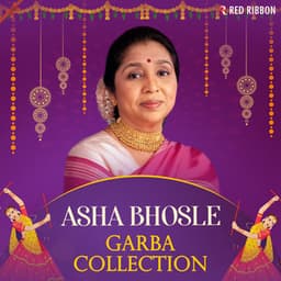 Asha Bhosle Garba Collection - Gaurang Vyas