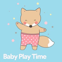 Baby Play Time - Baby Music Center