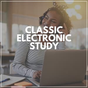 Classic Electronic Study - Working from Home