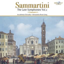 Sammartini: The Late Symphonies, Vol. 2 - Giovanni Battista Sammartini