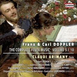 F. & C. Doppler: The Complete Flute Music, Vol. 5 - Franz Doppler