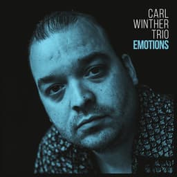 Emotions - Carl Winther Trio