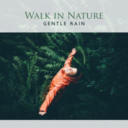 Walk in Nature - Zen Soothing Sounds of Nature