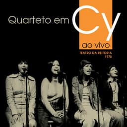 Ao Vivo - Quarteto Em Cy