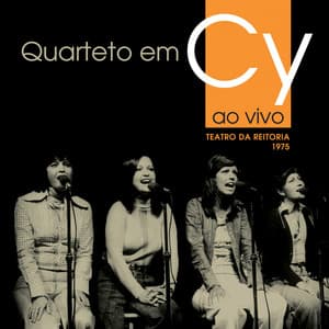 Ao Vivo - Quarteto Em Cy