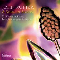 A Song in Season - John Rutter