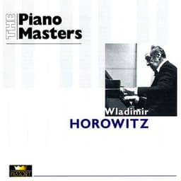 The Piano Masters: Vladimir Horowitz - Vladimir Horowitz