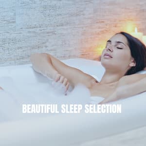 Beautiful Sleep Selection - Spiritual Fitness Music