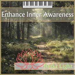 Enhance Inner Awareness - Reiki Light