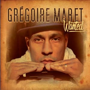 Wanted - Gregoire Maret