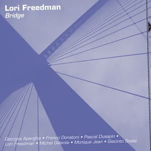 Bridge - Lori Freedman