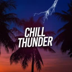 Chill Thunder - ASMR Earth