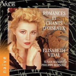 Romances et chants d'oiseaux - Elisabeth Vidal