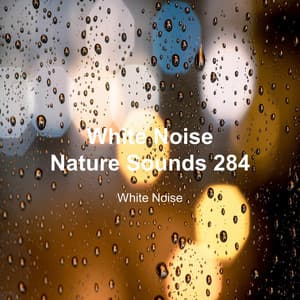 White Noise 284 - White Noise