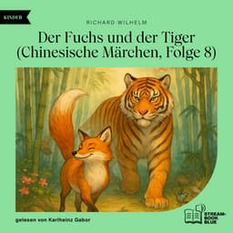 Der Fuchs und der Tiger - Audio Media Digital Hörbücher