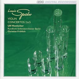 Spohr: Violin Concertos Nos. 2 & 5 - Louis Spohr