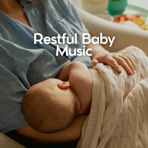 Restful Baby Music - Lullaby Orchestra