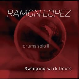 Swinging with Doors - Ramon Lopez