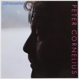 Jahreszeiten - Peter Cornelius