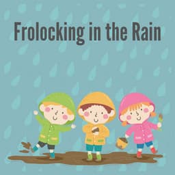 Frolocking in the Rain - Rain for Deep Sleep
