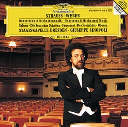 Weber / Strauss: Overtures & Orchestral Music - Staatskapelle Dresden