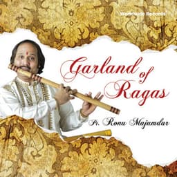 Garland of Ragas - Ronu Majumdar