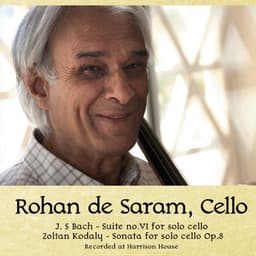 Rohan De Saram, Cello - Rohan De Saram