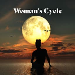 Woman's Cycle: Reveal Your Feminine Side, Menstrual Cycle Meditation, Calming Music for Balance - Just Relax Music Universe