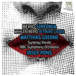 Berio: Sinfonia: Berio & Mahler: Frühe Lieder - Matthias Goerne