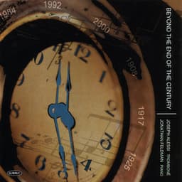 Beyond the End of the Century - Joseph Alessi