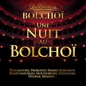Une Nuit au Bolchoï, Vol. 1 - L'Orchestre National du Bolchoï