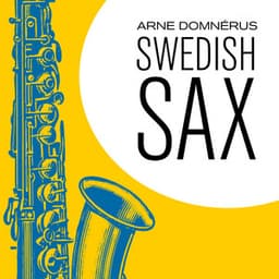 Swedish Sax - Arne Domnérus