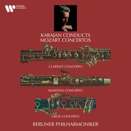 Mozart: Clarinet Concerto, Bassoon Concerto & Oboe Concerto - Wolfgang Amadeus Mozart