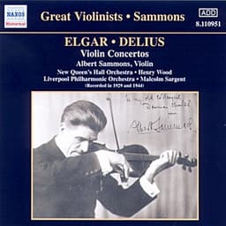 Elgar / Delius: Violin Concertos - Albert Sammons