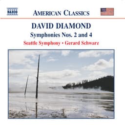 Diamond: Symphonies Nos. 2 and 4 - David Diamond