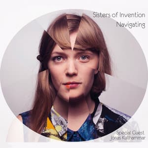 Navigating - Sisters Of Invention
