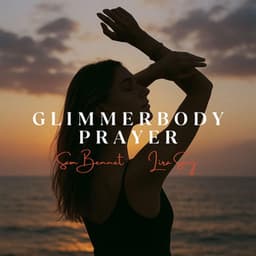 Glimmerbody Prayer - Sam Bennet