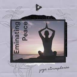 Eminating Peace - Yoga Atmospheres