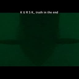 Kursk _ Truth in the End - Gianni Mimmo