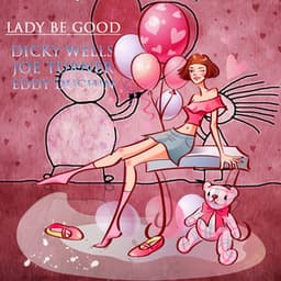 Lady Be Good - Dicky Wells