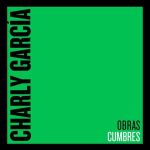Obras Cumbres del Rock Argentino - Charly García