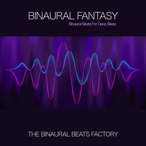 Binaural Beats Fantasy - The Binaural Beats Factory