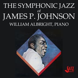 The Symphonic Jazz of James P. Johnson - James P. Johnson