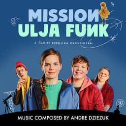 Mission Ulja Funk - André Dziezuk