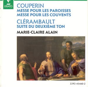 Couperin : Messe pour les paroisses & Messe pour les couvents - François Couperin