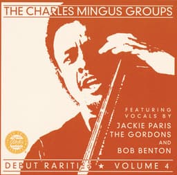 Debut Rarities, vol. 4 - Charles Mingus