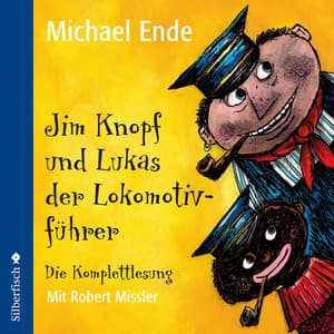 Jim Knopf: Jim Knopf und Lukas der Lokomotivführer - Jim Knopf und Lukas der Lokomotivführer