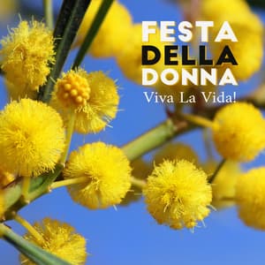 Festa Della Donna – Viva La Vida! - Vibrazioni Dal Mondo